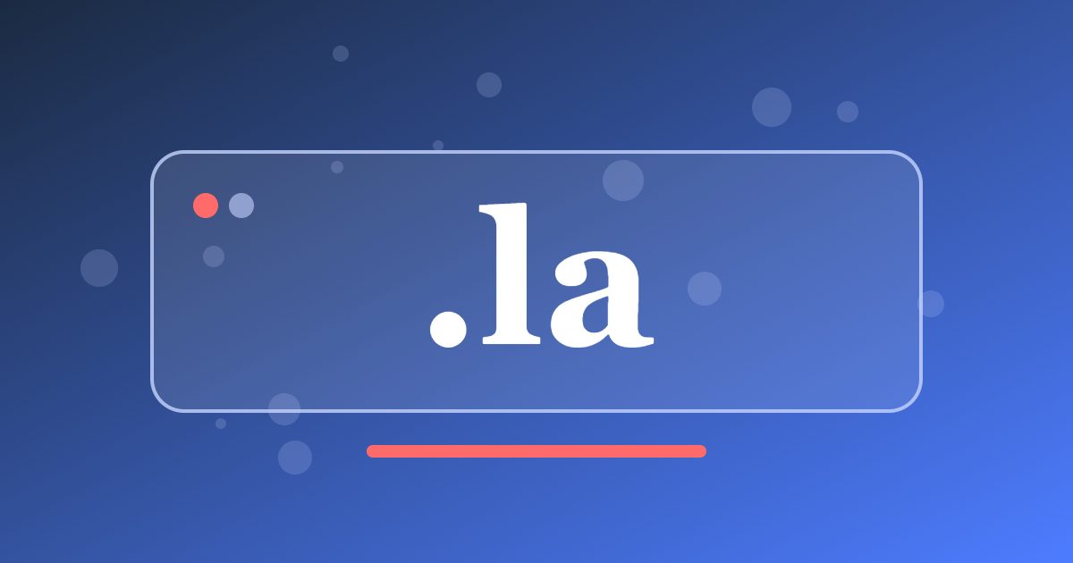 .la Domain: Laos's Country Code, Also Read as Los Angeles or LA