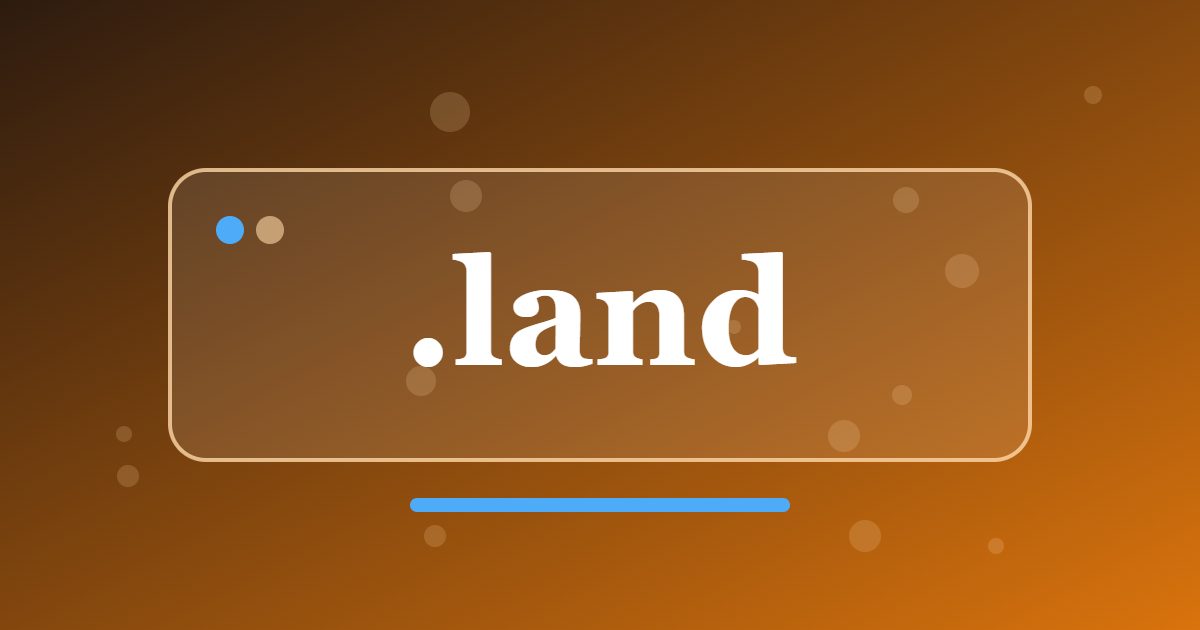 .land Domain: Ground, Property and Rural Projects Under One Simple Word