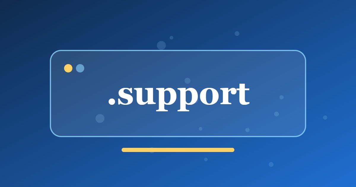 .support Domain: A Clear Address for Help Desks, Guides and Customer Care