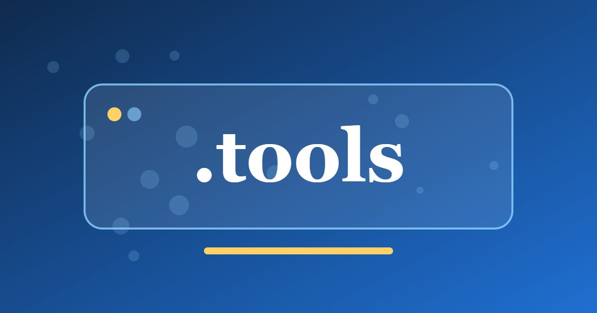 .tools Domain: A Practical Address for Utilities, Calculators and Toolkits