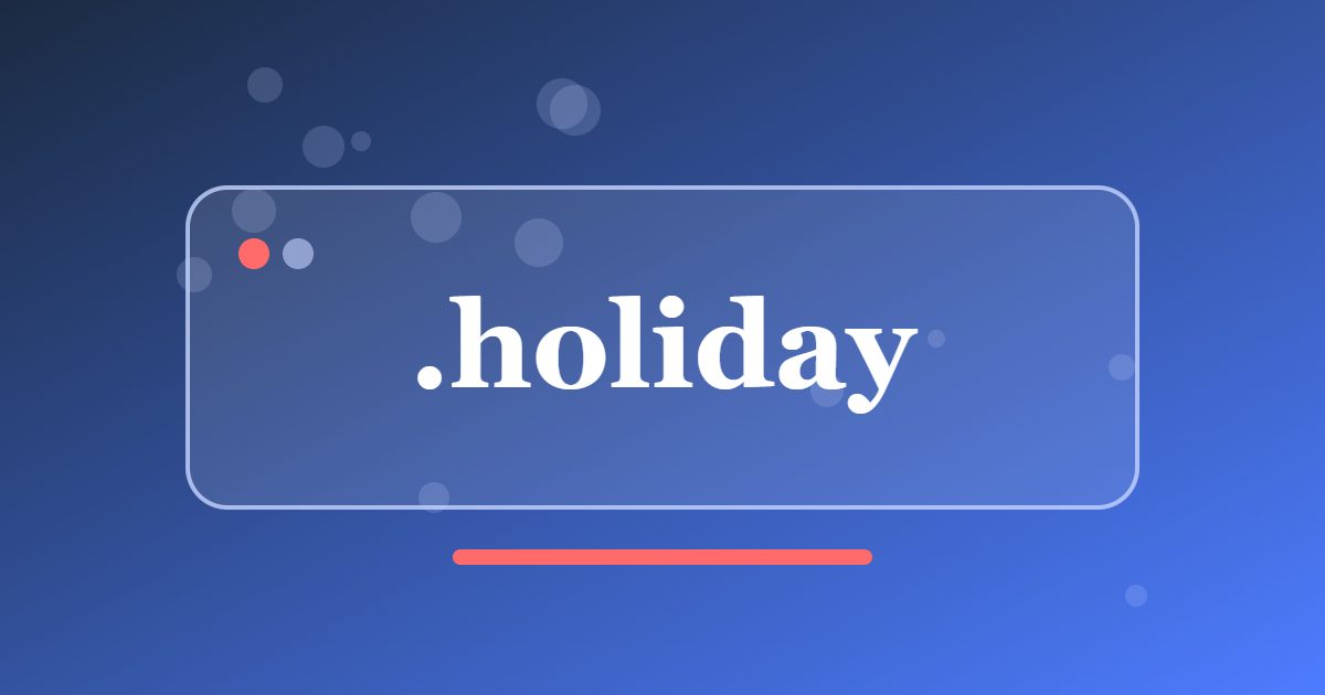 .holiday Domain: A Travel-Themed Address for Trips, Tours and Getaways