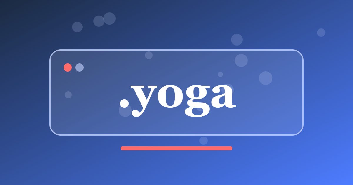 .yoga Domain: A Short Generic Address for Studios, Teachers and Wellness Practices