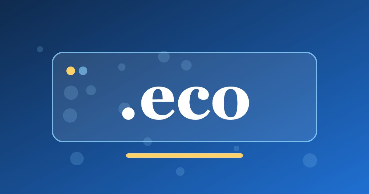 .eco Domain: A Short Address Linked to Ecology, Nature and Green Projects