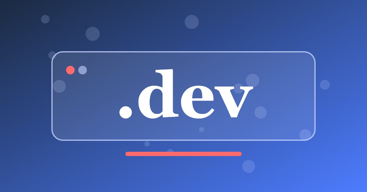 .dev Domain: A Secure Address Created for Developers