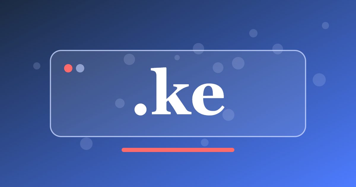 .ke Domain: A Country Address for Kenyan Businesses, Safaris and Local Innovation