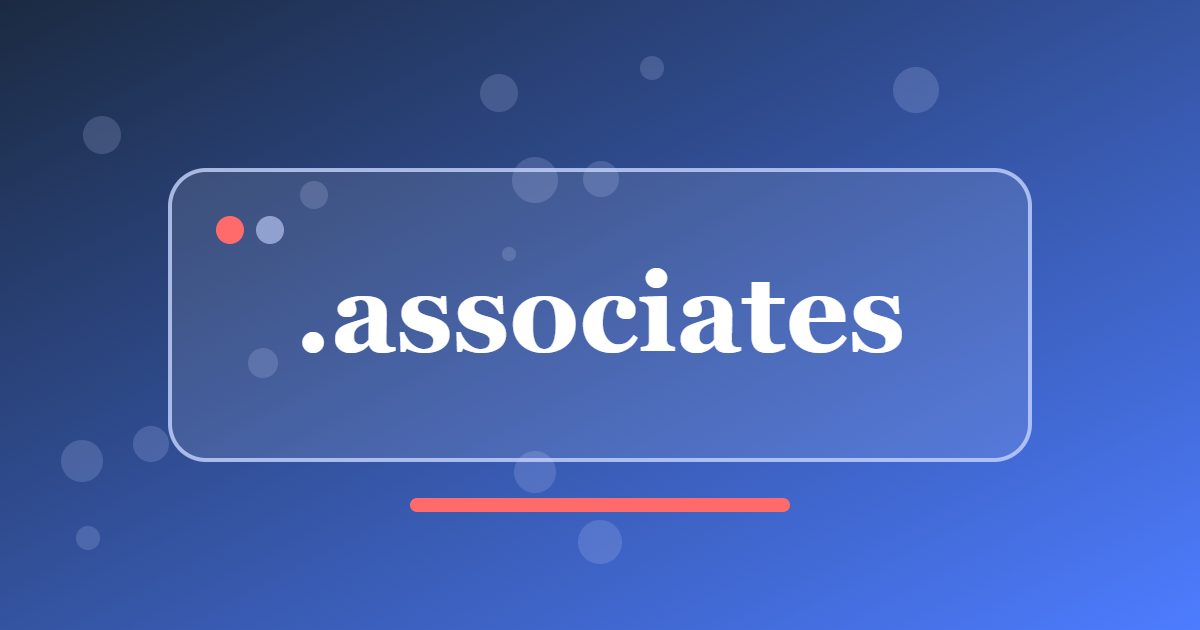 .associates Domain: A Partnership-Style Address for Consultants, Agencies and Firms