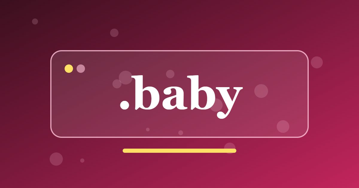 .baby Domain: An Address for Parents, Baby Products and Family Blogs
