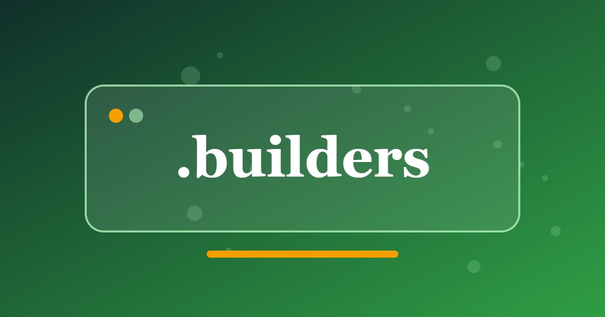 .builders Domain: An Address for Construction Teams, Trades and Building Contractors