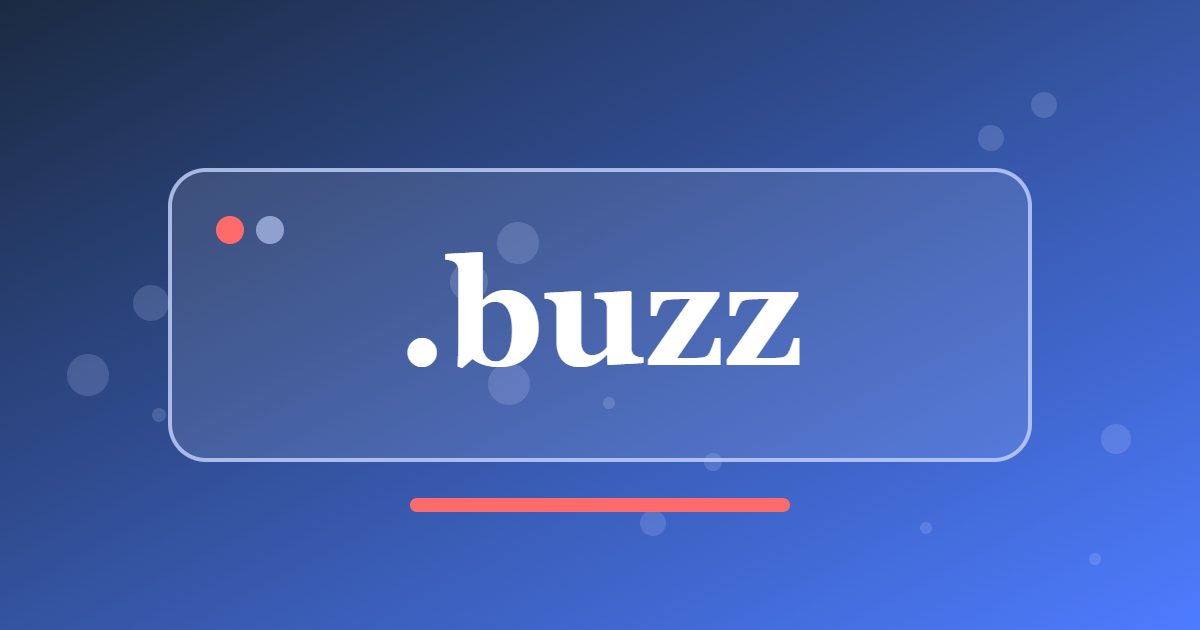 .buzz Domain: A Lively Address for Media Projects, Marketing Teams and Social Channels