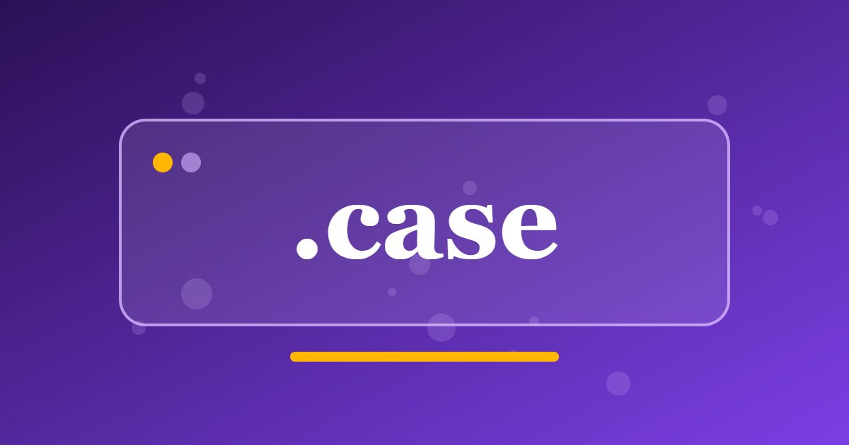 .case Domain: One Short Word for Legal Cases, Phone Cases and Case Studies