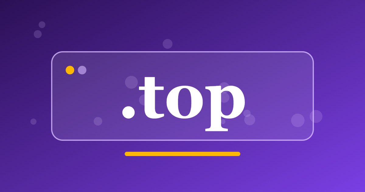 .top Domain: What to Know About This Popular Low-Cost Extension
