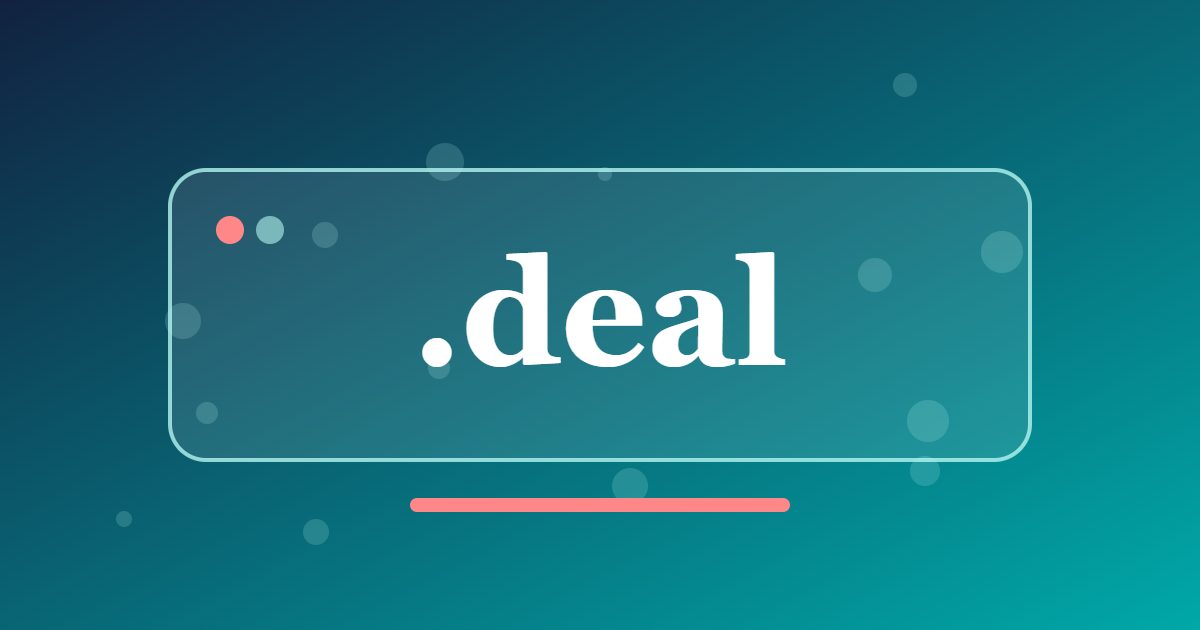 .deal Domain: A Short Address for Business Agreements and Trading Projects