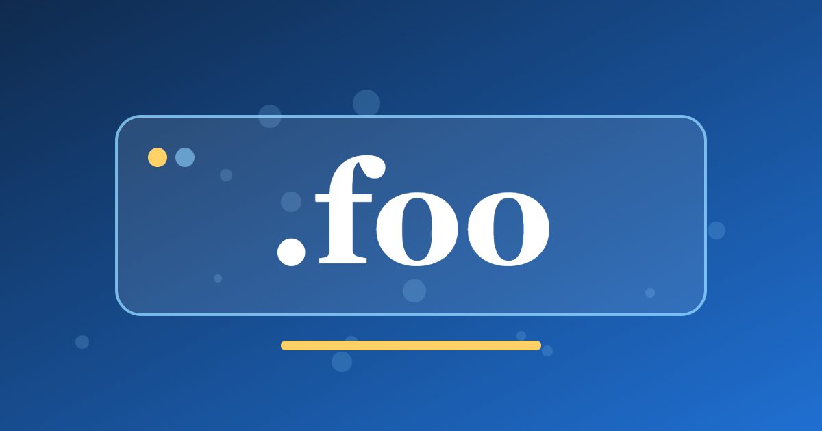 .foo Domain: A Name for Developers, Tutorials and Test Projects