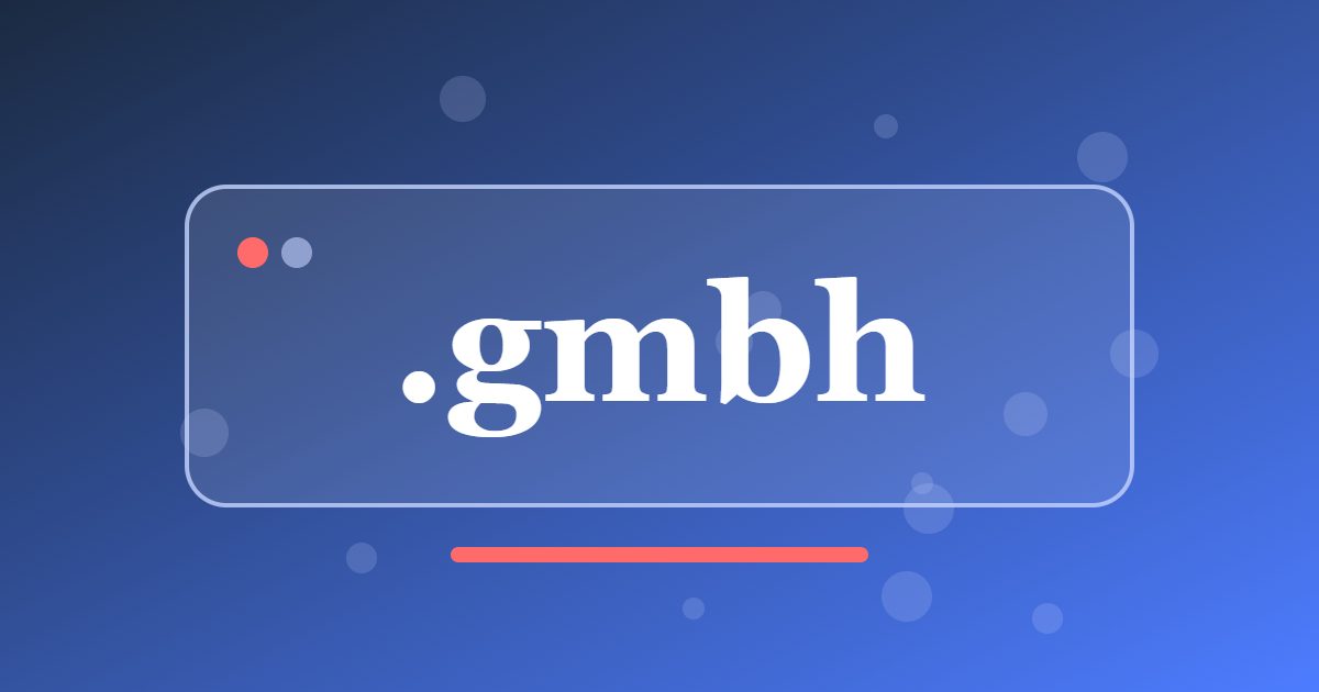 .gmbh Domain: A Name Ending Built on a German Company Legal Form