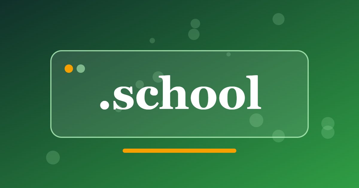 .school Domain: A Clear Education Address for Schools, Tutors and Courses