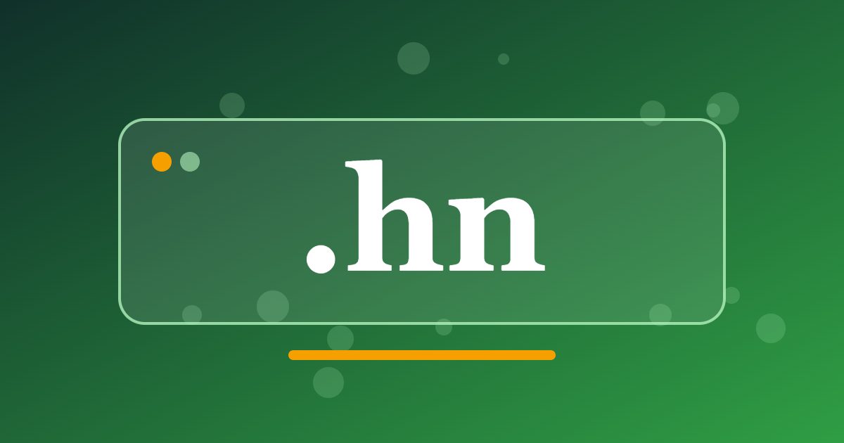 .hn Domain: The Country Address for Honduran Businesses, Tourism and Local Projects