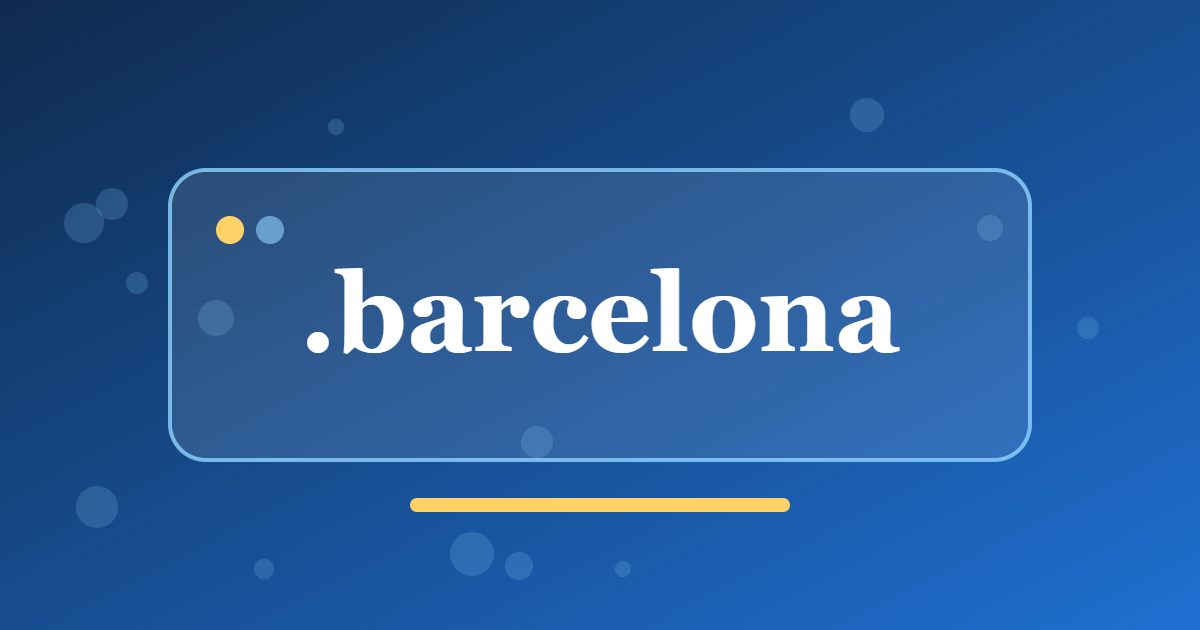 .barcelona Domain: A City Address for Local Businesses, Culture and Visitors