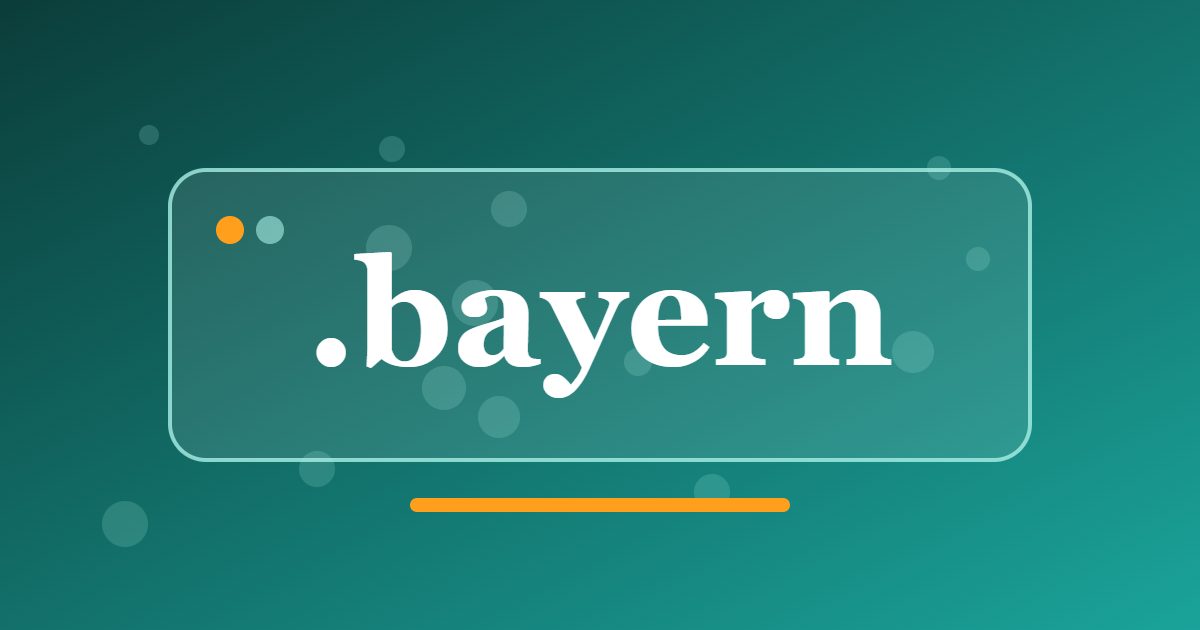 .bayern Domain: A Regional Address for Bavarian Businesses, Culture and Tourism