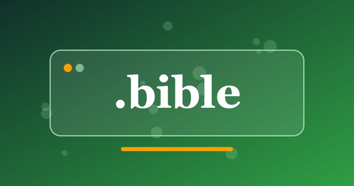 .bible Domain: A Clear Address for Study Groups, Churches and Scripture Resources