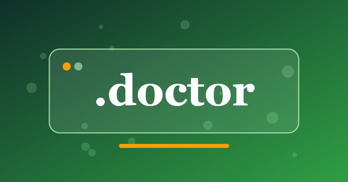 .doctor Domain: A Professional Address for Clinics, Physicians and Health Information